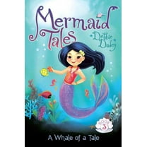 Mermaid Tales: A Whale of a Tale (Series #3) (Hardcover)