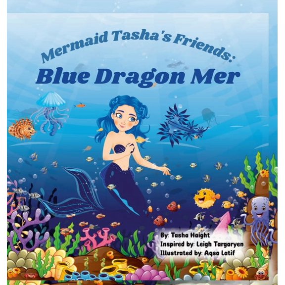 Mermaid Tasha's Friends: Blue Dragon Mer, (Hardcover)
