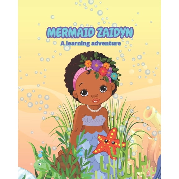 Mermaid Zaidyn: Learning adventure, (Paperback)