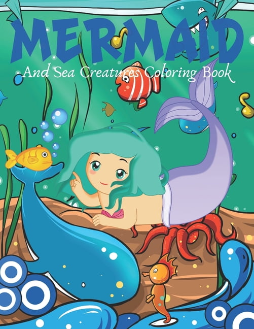 Mermaid and Sea Creatures Coloring Book: Cute Nautical Themed Coloring, Dot to Dot, and Word Search Puzzles Provide Hour, (Paperback)
