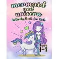 thumbnail image 1 of Mermaid and Unicorn Activity Book For kids: Kids Friendly Designs For Easy Coloring Book, Ages 4-8, (Paperback), 1 of 1