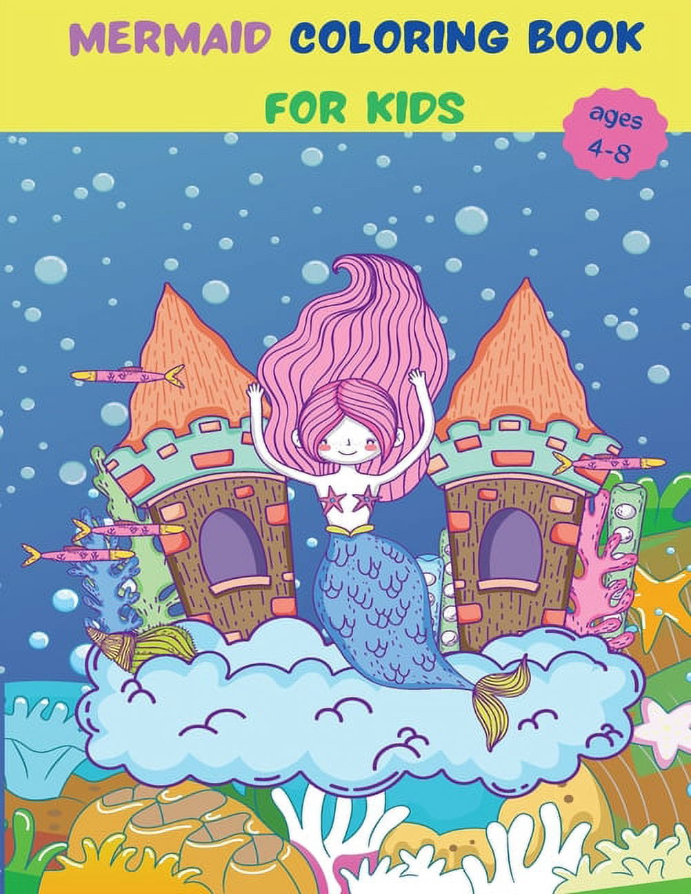 Mermaid coloring book for kids ages 4-8 : Unique coloring pages of cute ...