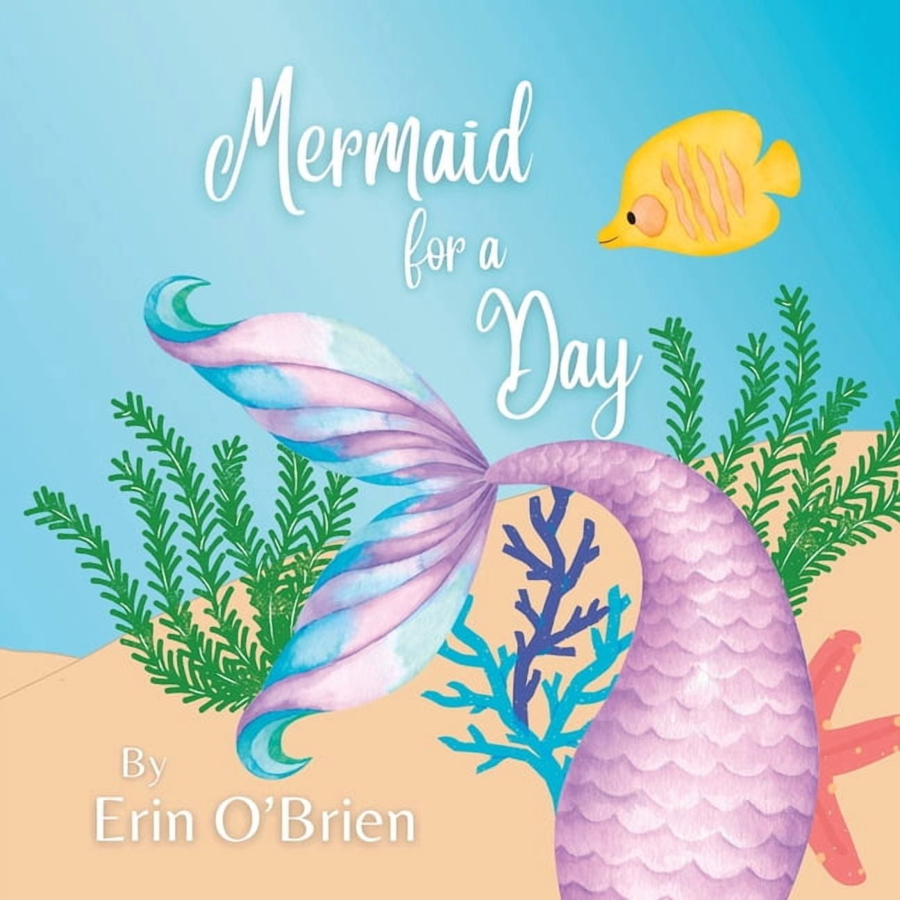 Mermaid for a Day, (Paperback)