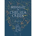 thumbnail image 1 of Pre-Owned Mermaid in Chelsea Creek (Hardcover) 1938073363 9781938073366, 1 of 1