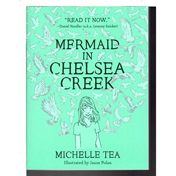 Pre-Owned Mermaid in Chelsea Creek (Paperback) 1938073959 9781938073953