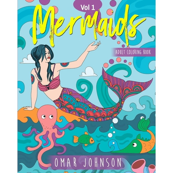 Mermaids Adult Coloring Book Vol 1  Paperback  1706812590 9781706812593 Omar Johnson
