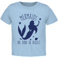 thumbnail image 1 of Mermaids Are Born In August Toddler T Shirt Light Blue 3T, 1 of 1