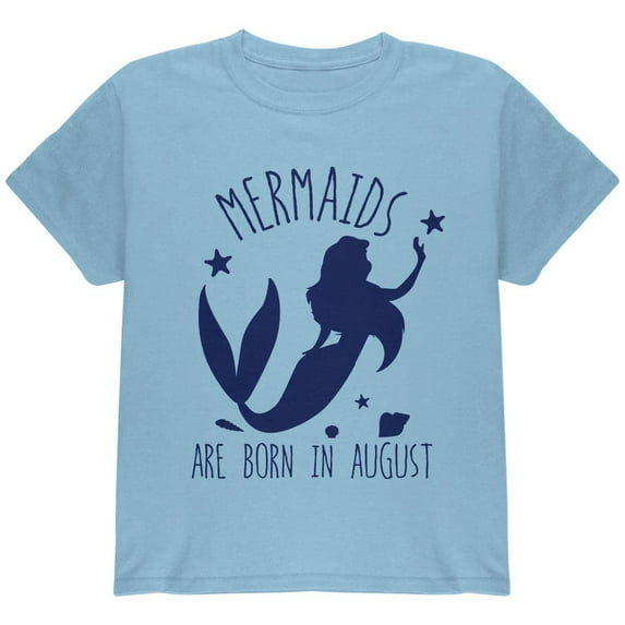Mermaids Are Born In August Youth T Shirt Light Blue YSM