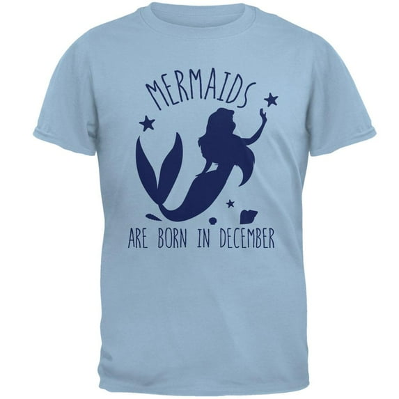 Mermaids Are Born In December Mens T Shirt Light Blue SM