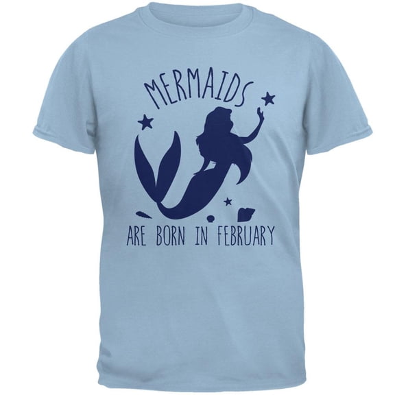 Mermaids Are Born In February Mens T Shirt Light Blue X-LG