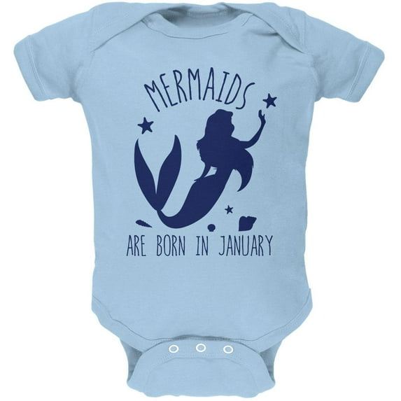 Mermaids Are Born In January Soft Baby One Piece Light Blue 0-3 M