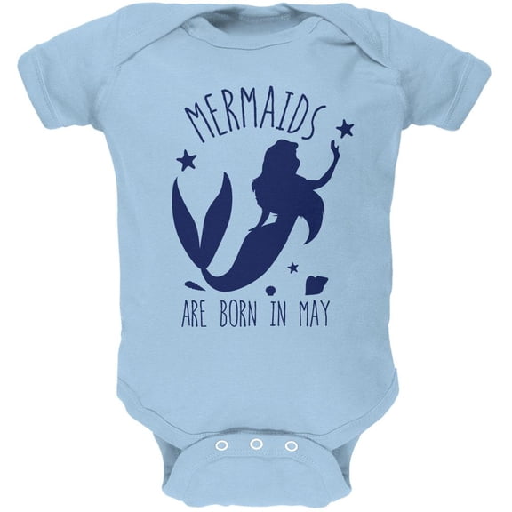 Mermaids Are Born In May Soft Baby One Piece Light Blue 18-24 M