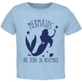 thumbnail image 1 of Mermaids Are Born In November Toddler T Shirt Light Blue 3T, 1 of 1
