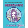 thumbnail image 1 of Mermaids Coloring Book with Inspiring Quotes/Sayings (Paperback), 1 of 1