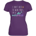 thumbnail image 1 of Mermaids Don't Need to Wear Pants Juniors Soft T Shirt Plum SM, 1 of 1