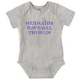 thumbnail image 1 of Mermaids Have All The Fun Cute Beach Bodysuit Jumper Girls Infant Baby Brisco Brands 6M, 1 of 7