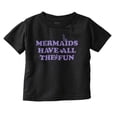 thumbnail image 1 of Mermaids Have All The Fun Cute Beach Youth T Shirt Tee Girls Infant Toddler Brisco Brands 5T, 1 of 5