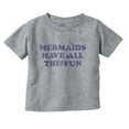 thumbnail image 1 of Mermaids Have All The Fun Cute Beach Youth T Shirt Tee Girls Infant Toddler Brisco Brands 6M, 1 of 5