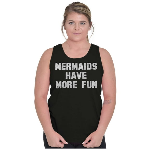 Mermaids Have More Fun Beach Lover Tank Top Tee Shirt Women Brisco Brands S