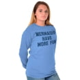 thumbnail image 1 of Mermaids Have More Fun Beach Lover Women's Long Sleeve T Shirt Brisco Brands 2X, 1 of 5