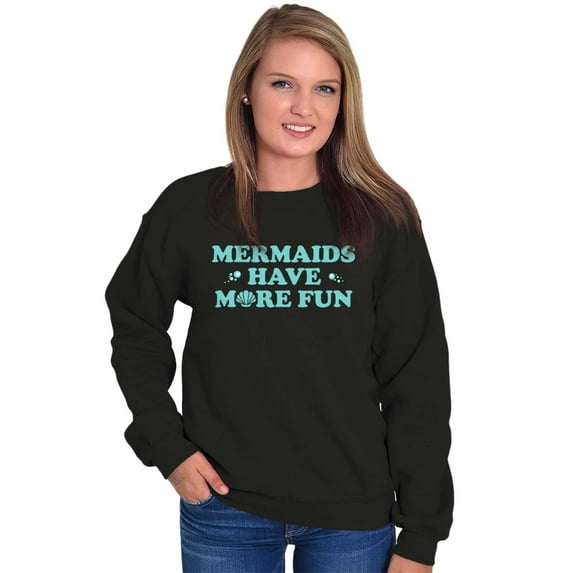 Mermaids Have More Fun Beach Vibes Women Plus Size Crewneck Sweatshirt Brisco Brands 2X