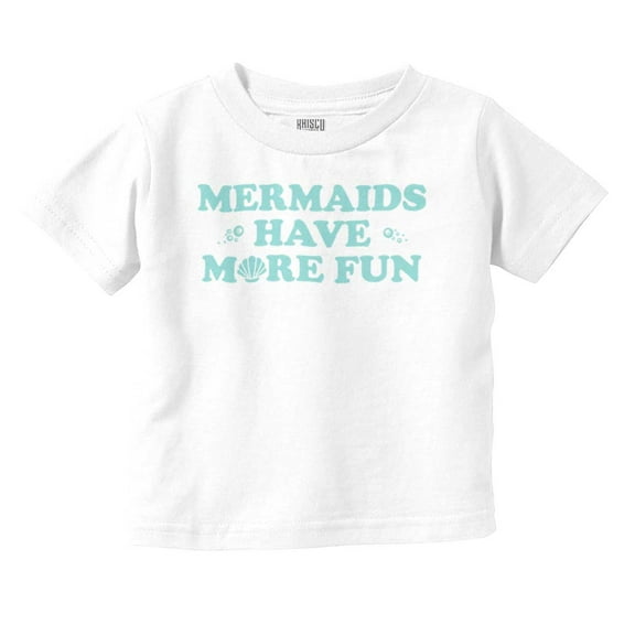 Mermaids Have More Fun Beach Vibes Youth T Shirt Tee Girls Infant Toddler Brisco Brands 18M