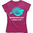 thumbnail image 1 of Mermaids Have More Fun Women Mermaid Ocean Princess Swim Swimmer Team Tee Shirt, 1 of 4