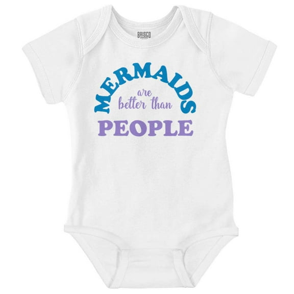 Mermaids are Better Than People Funny Bodysuit Jumper Girls Infant Baby Brisco Brands 18M