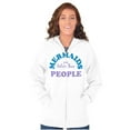 thumbnail image 1 of Mermaids are Better Than People Funny Zip Hoodie Sweatshirt Women Brisco Brands S, 1 of 6