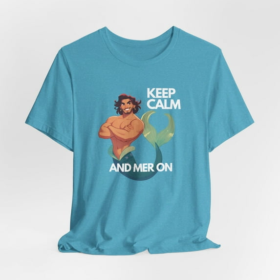 Merman Short Sleeve T-shirt | Keep Calm and Mer On | Mermaid Graphic Tee