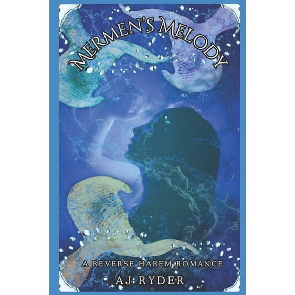 Ballads of Cadarnle Mermen's Melody: A Reverse Harem Romance, Book 4, (Paperback)