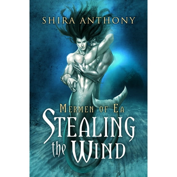 Mermen of Ea Trilogy: Stealing the Wind (Series #1) (Edition 1) (Paperback)