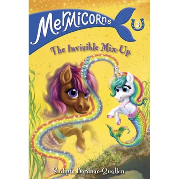 Pre-Owned Mermicorns #3: The Invisible Mix-Up (Library Binding) 0593308808 9780593308806