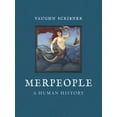 thumbnail image 1 of Pre-Owned Merpeople: A Human History (Hardcover) 1789143144 9781789143140, 1 of 1
