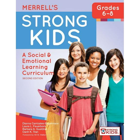 Merrell's Strong Kids--Grades 6-8: A Social and Emotional Learning Curriculum, Second Edition, (Paperback)