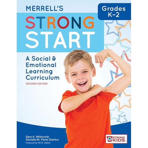 Merrell's Strong StartGrades K2 : A Social and Emotional Learning Curriculum, Second Edition (Edition 2) (Paperback)