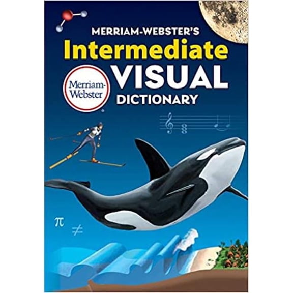 Merriam-Webster Intermediate Hardcover 2020 Copyright Visual Dictionary