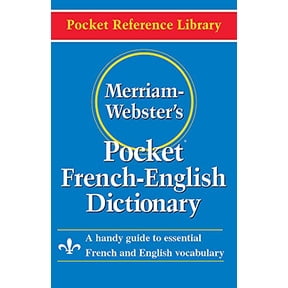 Pre-Owned Merriam-Webster's Pocket French-English Dictionary (Paperback) 0877795185 9780877795186