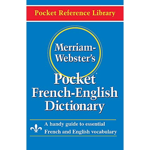 Pre-Owned Merriam-Webster's Pocket French-English Dictionary (Paperback) 0877795185 9780877795186