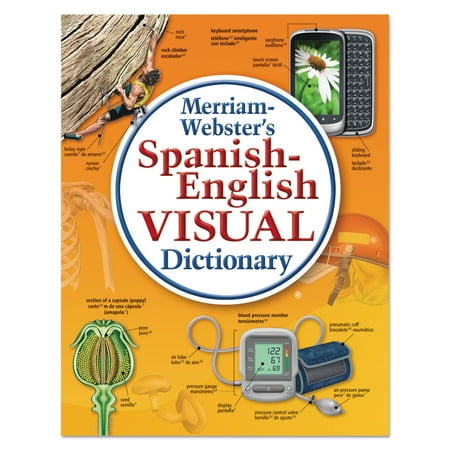 Merriam Webster Spanish-English Visual Dictionary, Paperback, 1152 Pages -MER2925