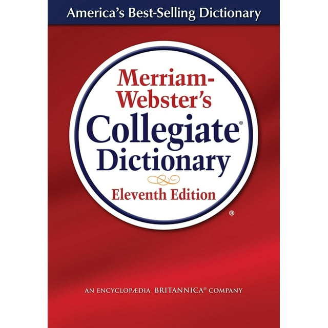 Merriam-Webster's Collegiate Dictionary (Hardcover)