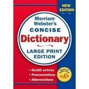 Merriam-Websters Concise Dictionary Large Print Edition, Paperback