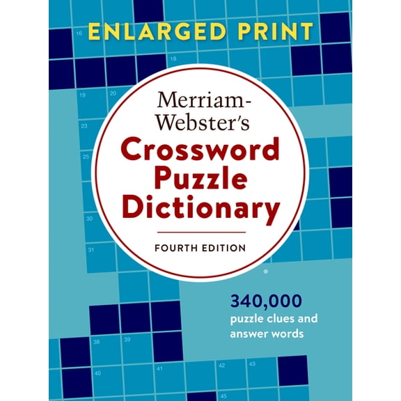 Merriam-Webster's Crossword Puzzle Dictionary: Fourth Edition, Enlarged Print Edition, (Paperback)