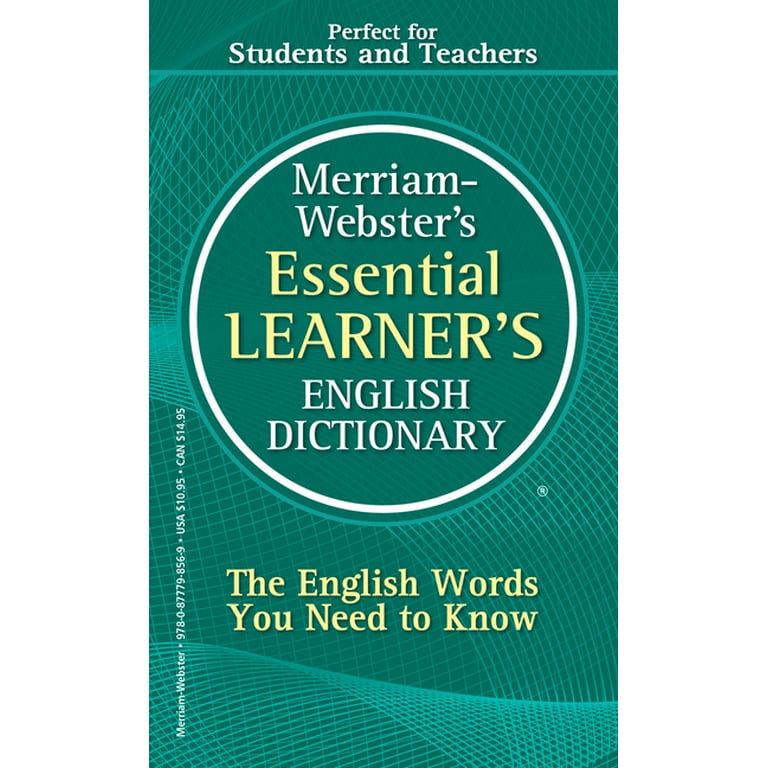WEBSTER’S ESSENTIAL ENGLISH DICTIONARY Merriam-Webster's Essential Learner's English Dictionary
