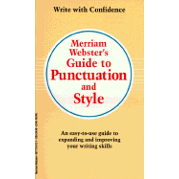Pre-Owned Merriam-Webster's Guide to Punctuation and Style (Paperback) 0877799121 9780877799122