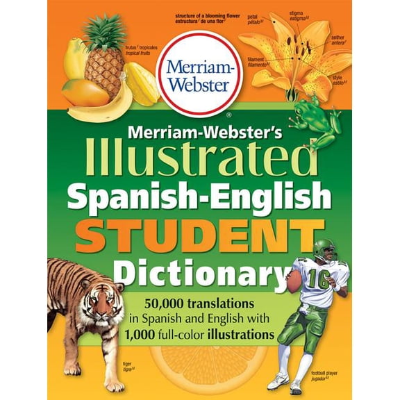 Merriam-Webster's Illustrated Spanish-English Student Dictionary, (Paperback)