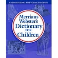 thumbnail image 1 of Pre-Owned Merriam-Webster's Dictionary for Children, Trade Paperback (Paperback) 0877797307, 1 of 1