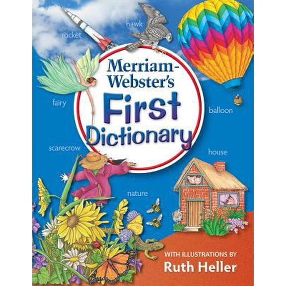 Pre-Owned Merriam-Webster's First Dictionary, Illustrations by Ruth Heller (Hardcover) 0877792747