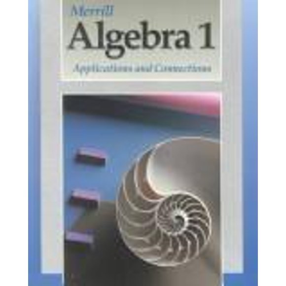 Pre-Owned Algebra 1: Applications and Connections (Hardcover) 0675131162 9780675131162