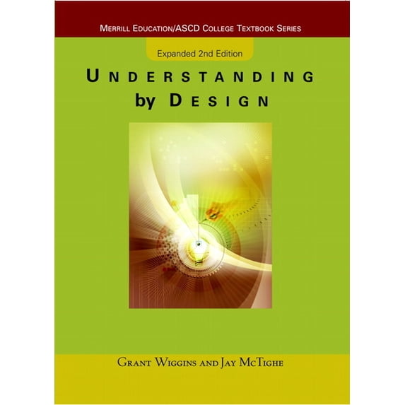 Merrill Education/ASCD College Textbooks Understanding by Design, Expanded Edition, (Paperback)